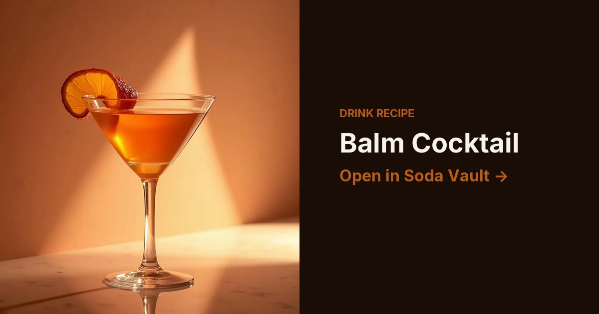 Balm Cocktail