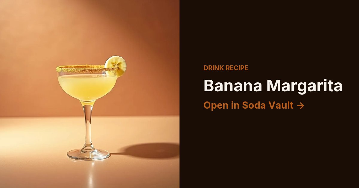 Banana Margarita