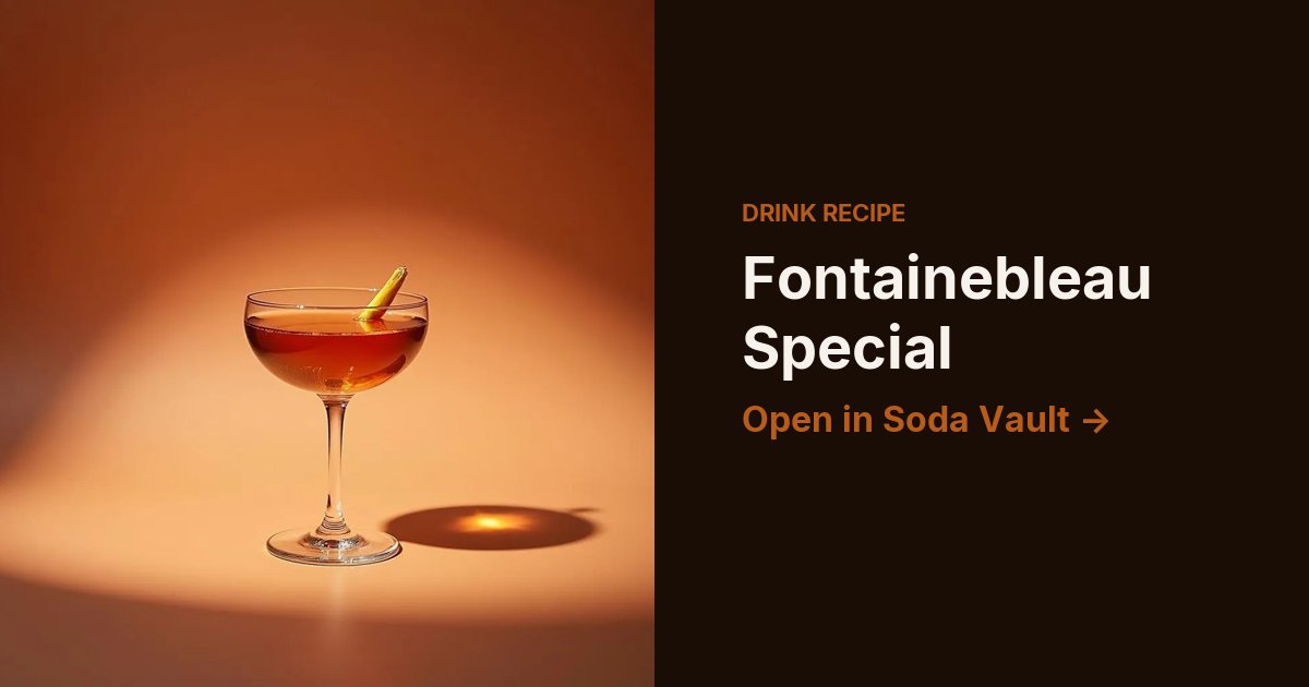 Fontainebleau Special