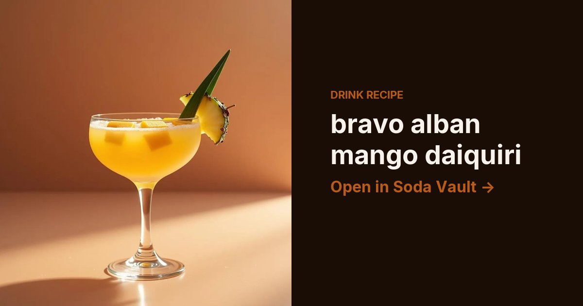 bravo alban mango daiquiri