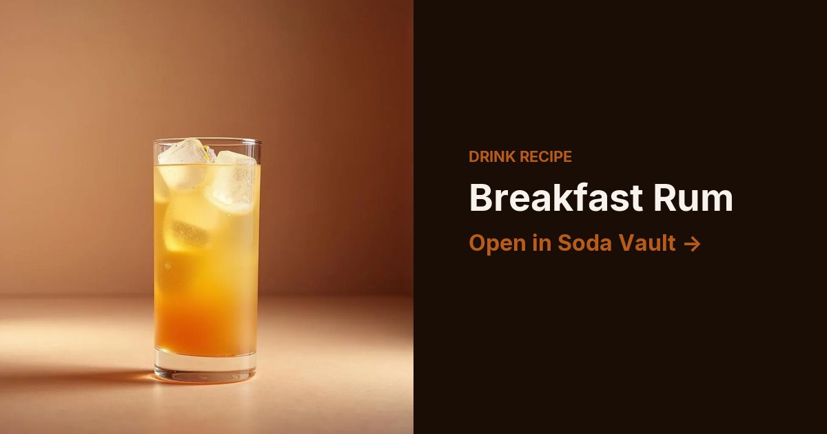 Breakfast Rum