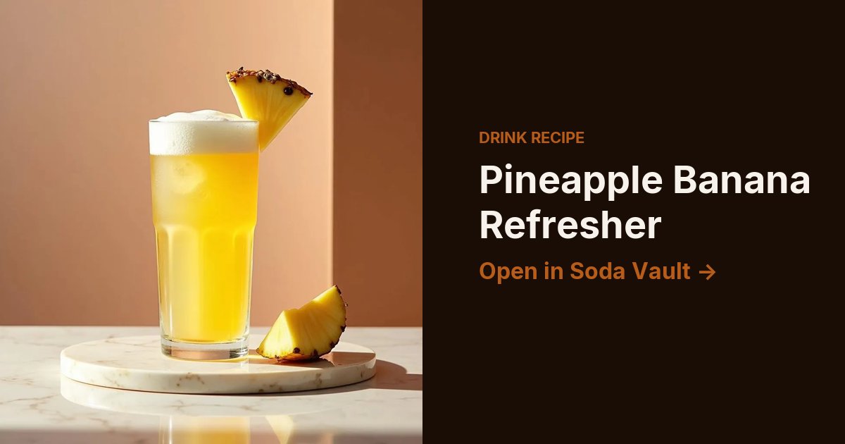 Pineapple Banana Refresher