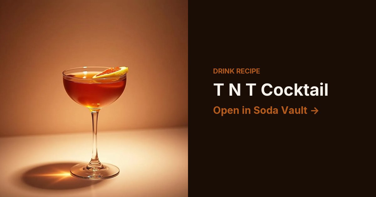 T N T Cocktail