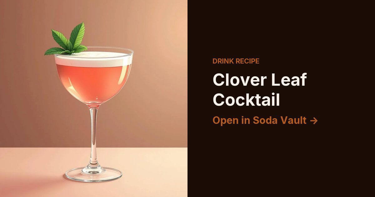 Clover Leaf Cocktail