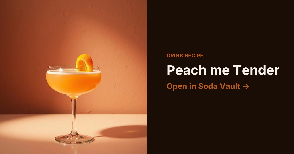 Peach me Tender
