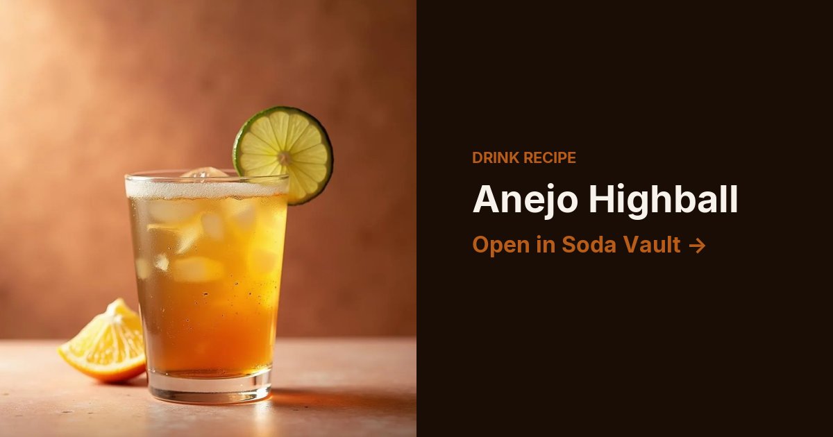 Anejo Highball