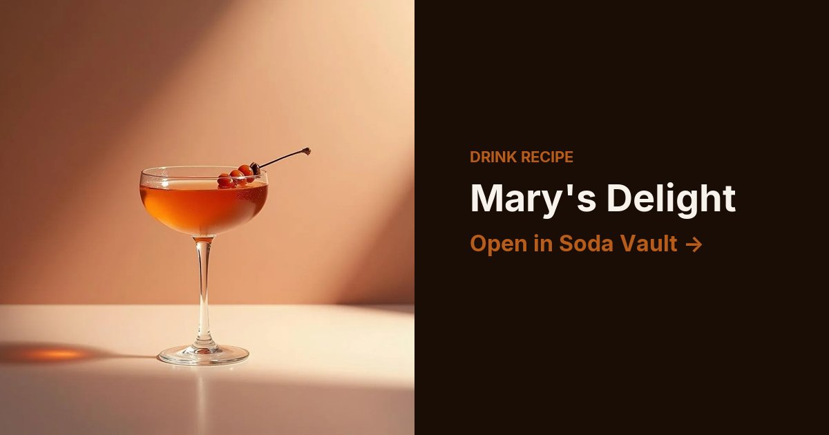 Mary's Delight