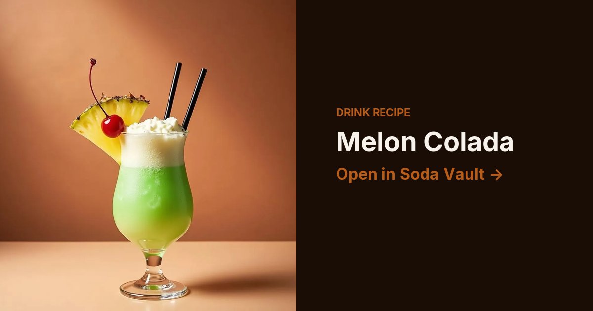 Melon Colada