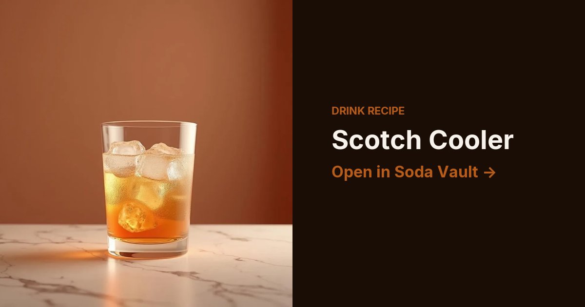 Scotch Cooler