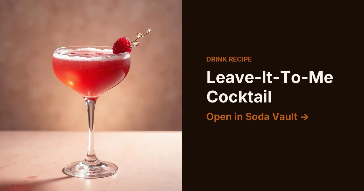 Leave-It-To-Me Cocktail