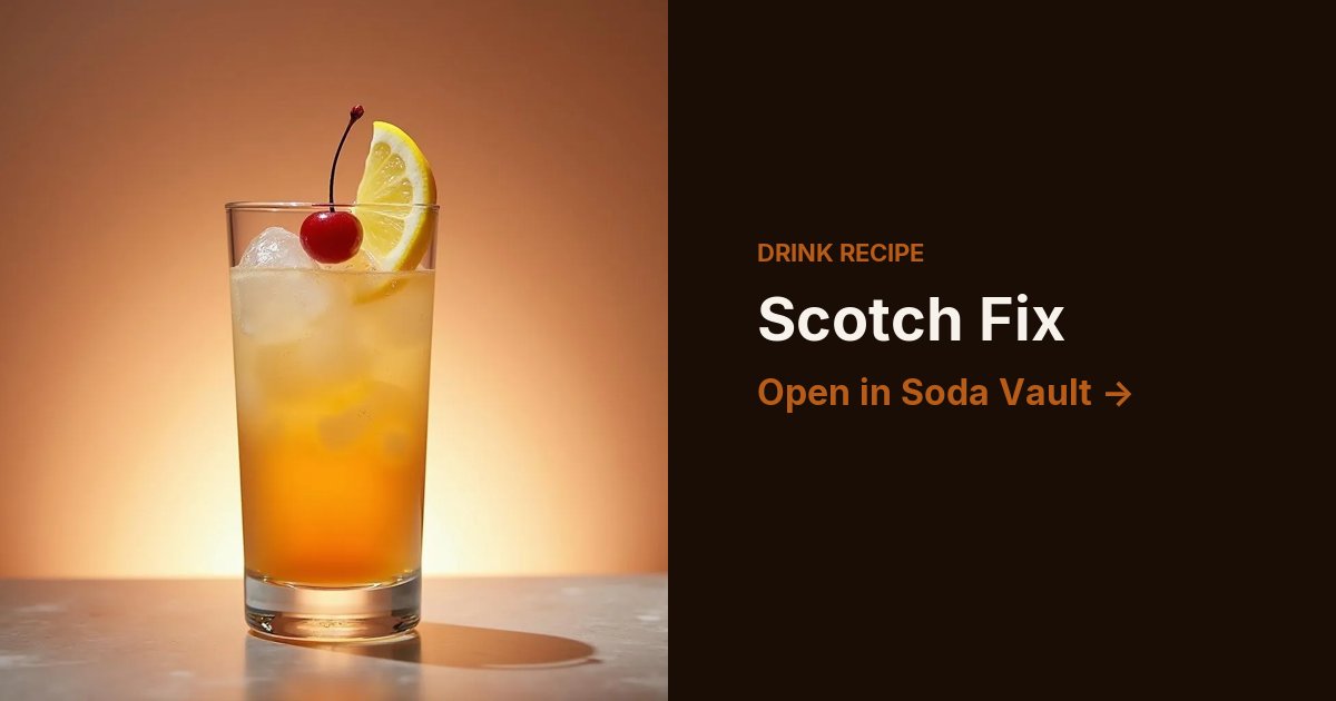 Scotch Fix