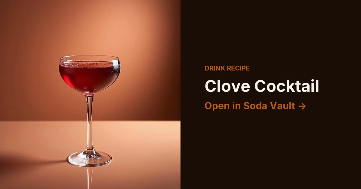 Clove Cocktail