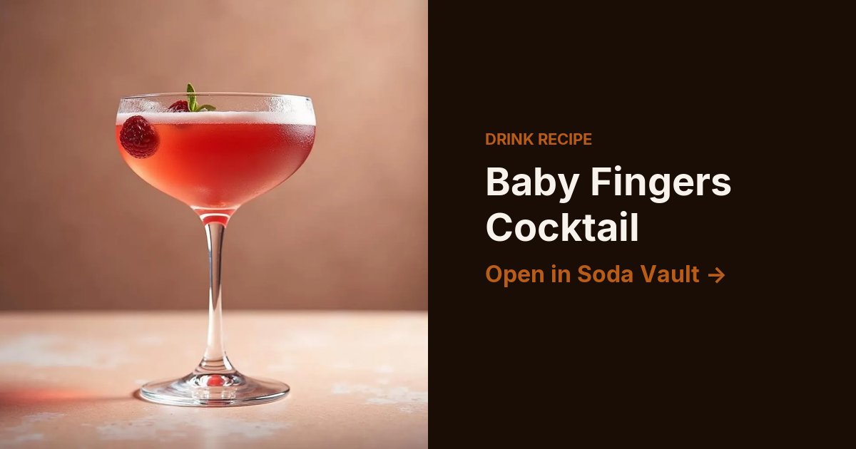Baby Fingers Cocktail