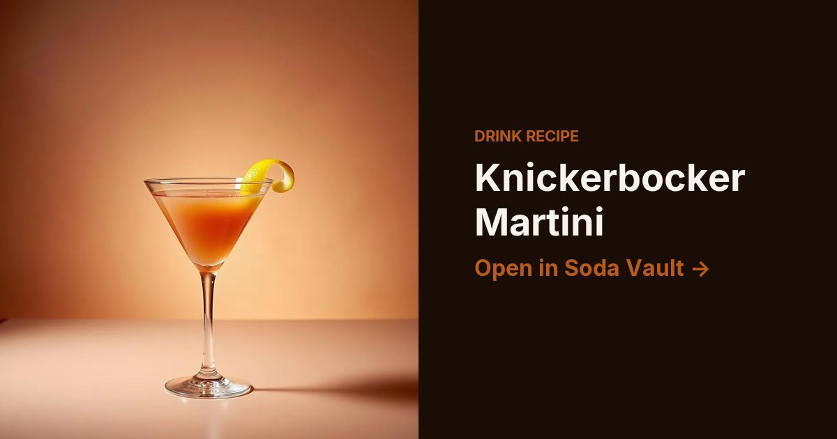 Knickerbocker Martini