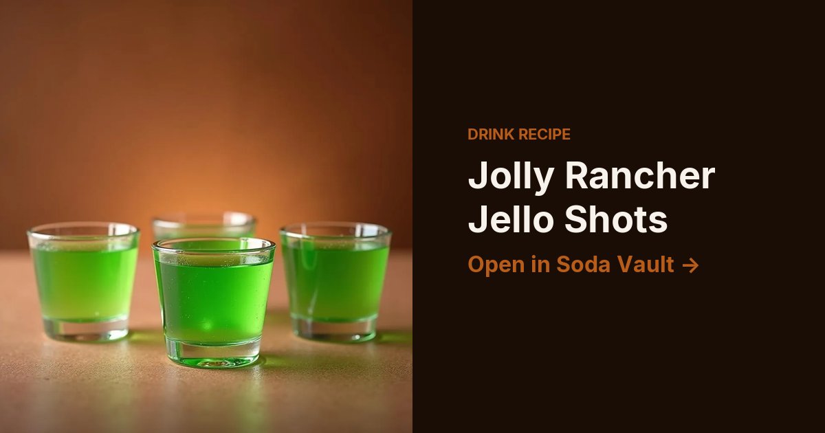 Jolly Rancher Jello Shots