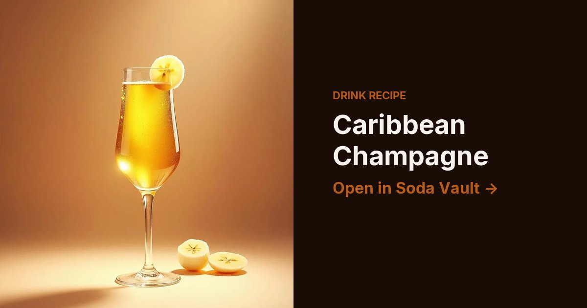 Caribbean Champagne