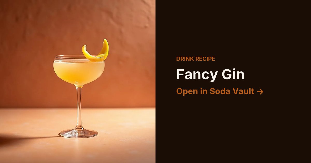 Fancy Gin