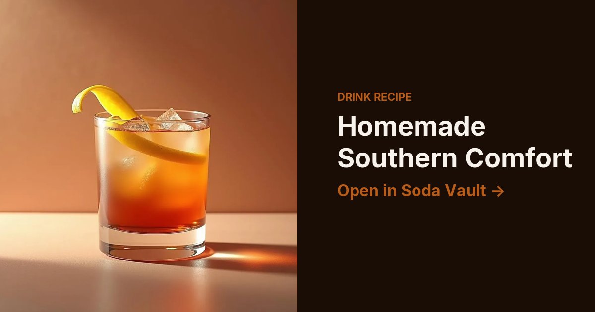 Homemade Southern Comfort