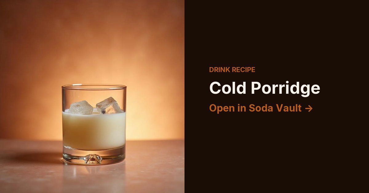 Cold Porridge