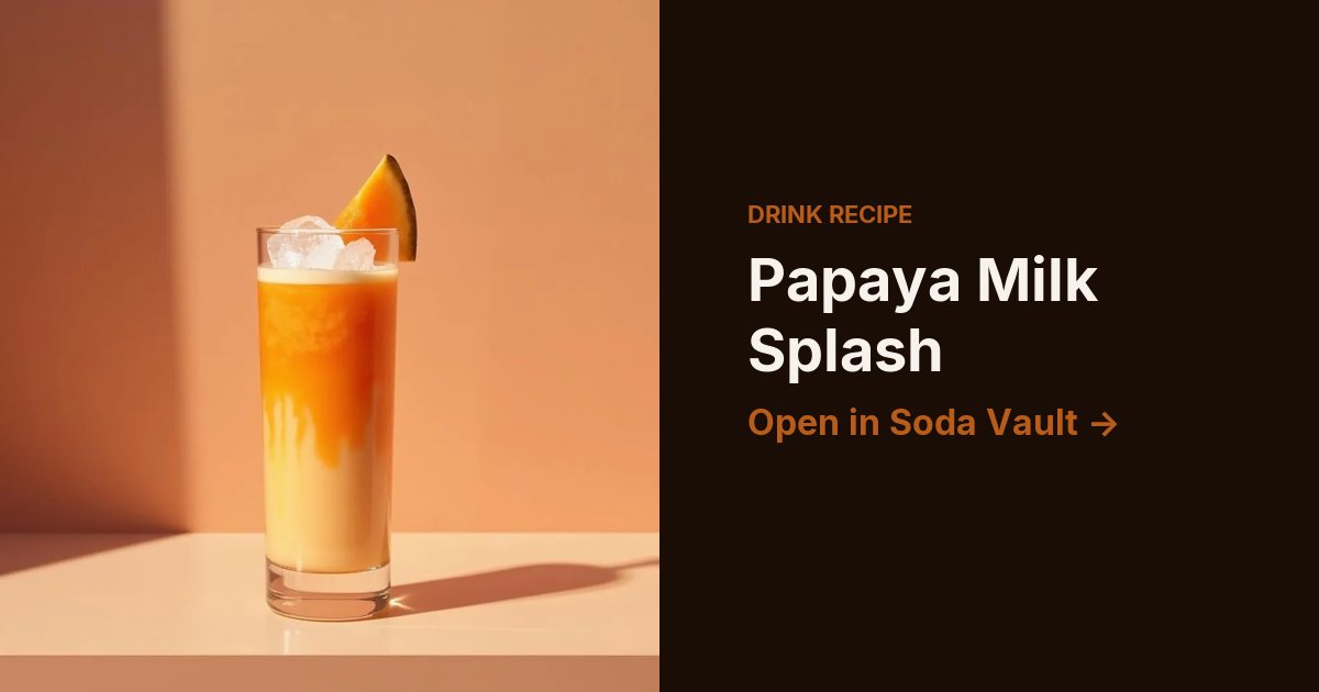 Papaya Milk Splash