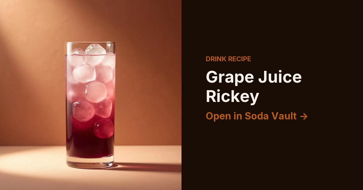 Grape Juice Rickey