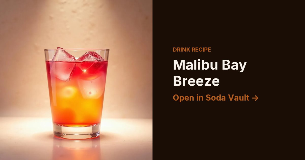 Malibu Bay Breeze