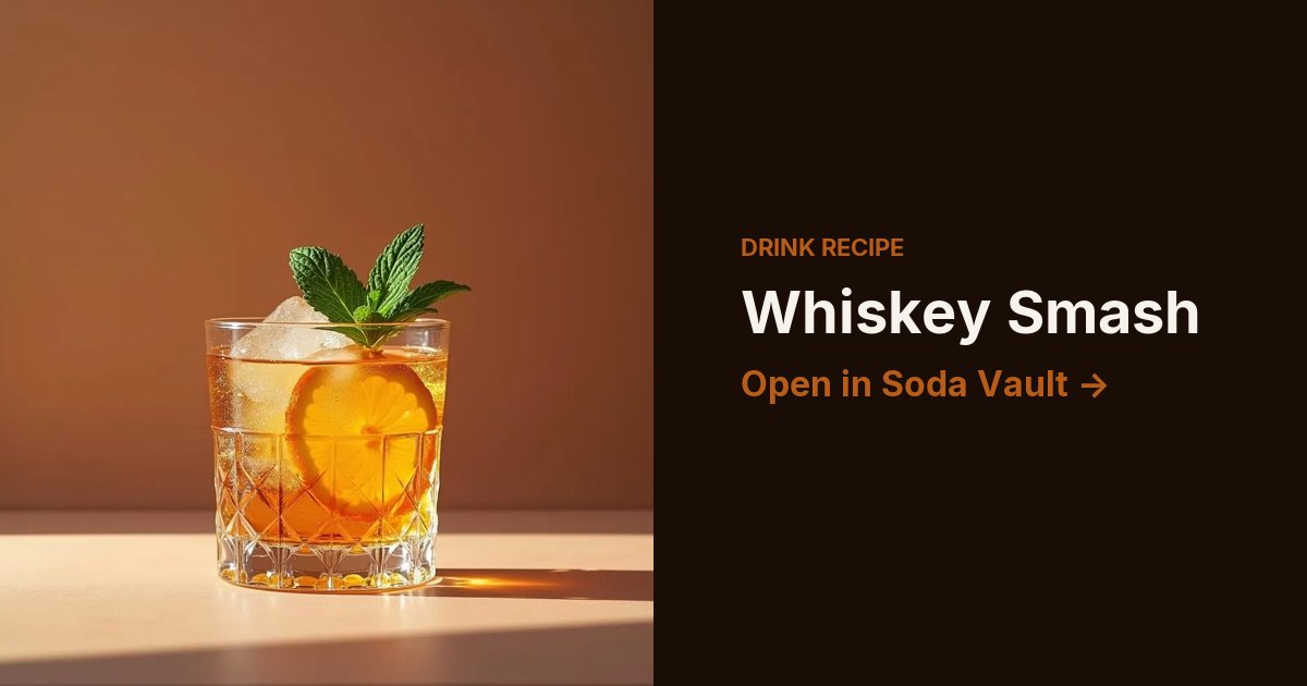 Whiskey Smash