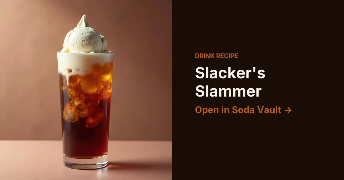 Slacker's Slammer