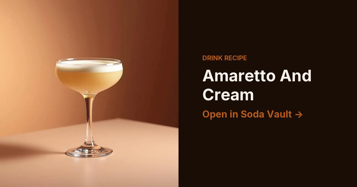 Amaretto And Cream