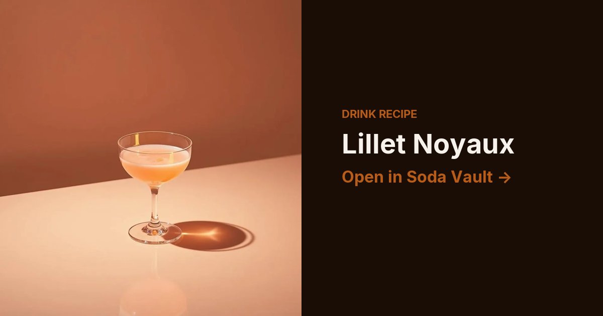 Lillet Noyaux
