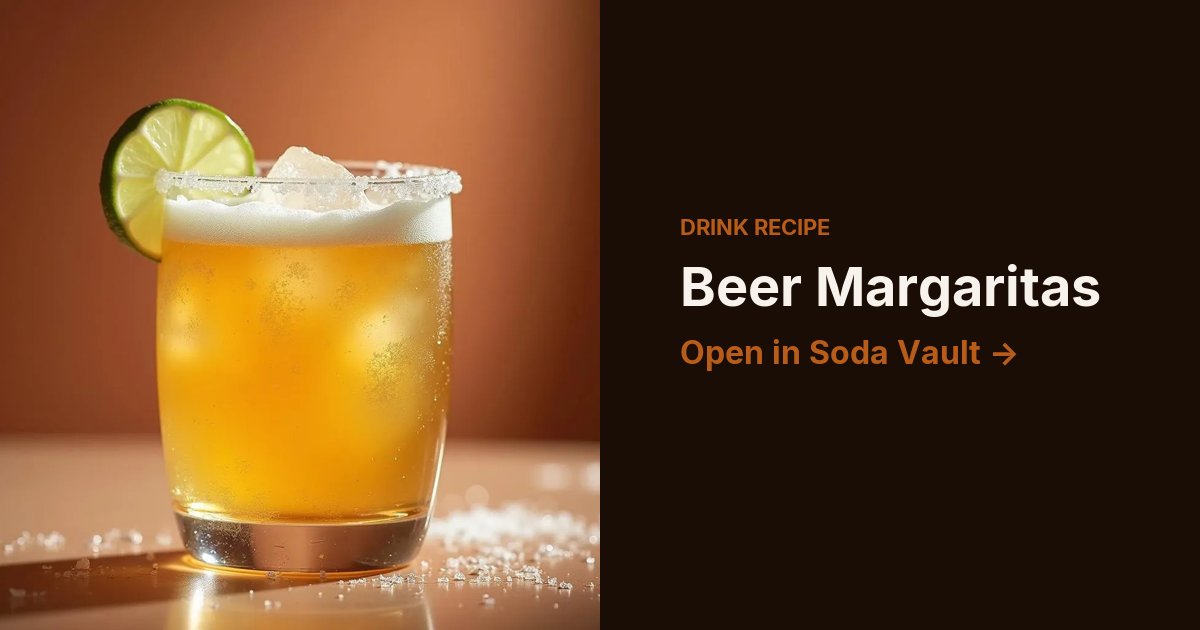 Beer Margaritas