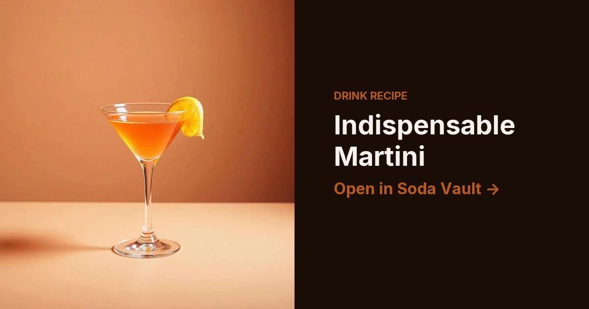Indispensable Martini