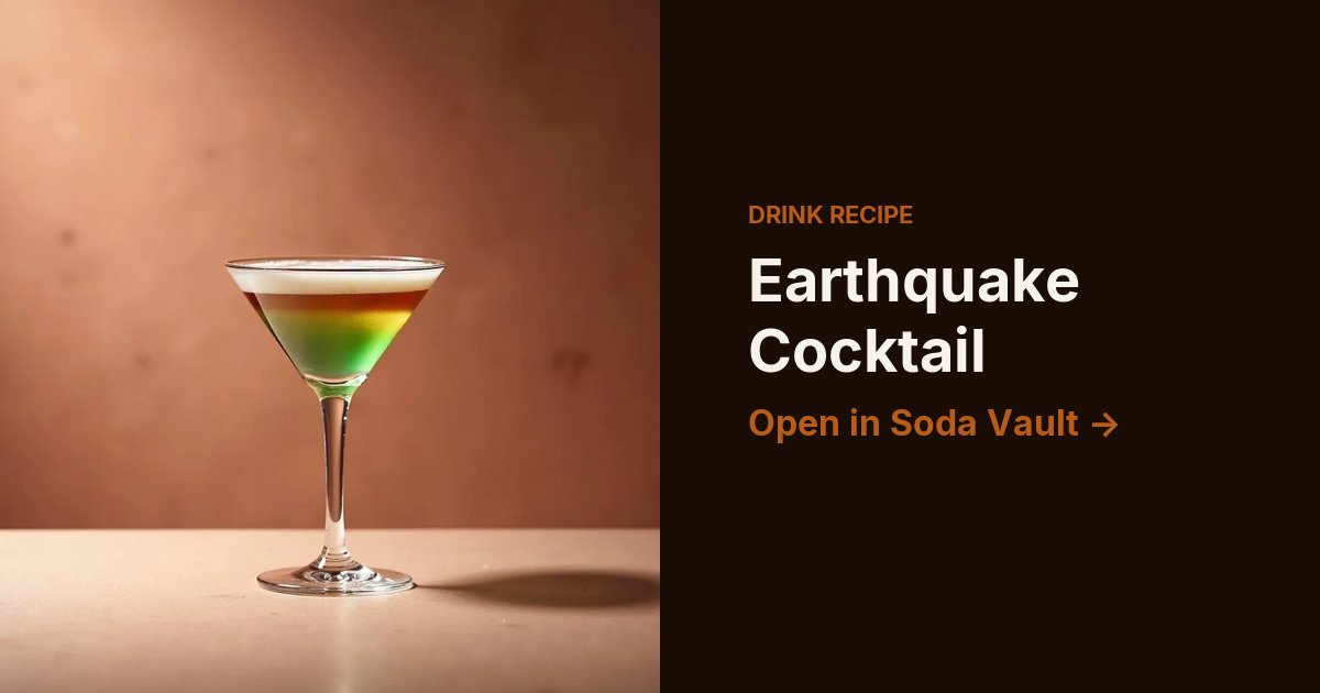 Earthquake Cocktail