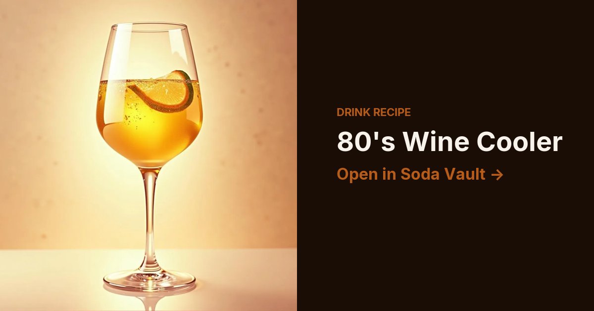 80's Wine Cooler