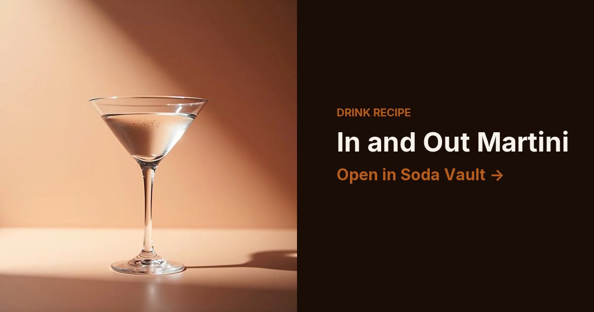 In and Out Martini