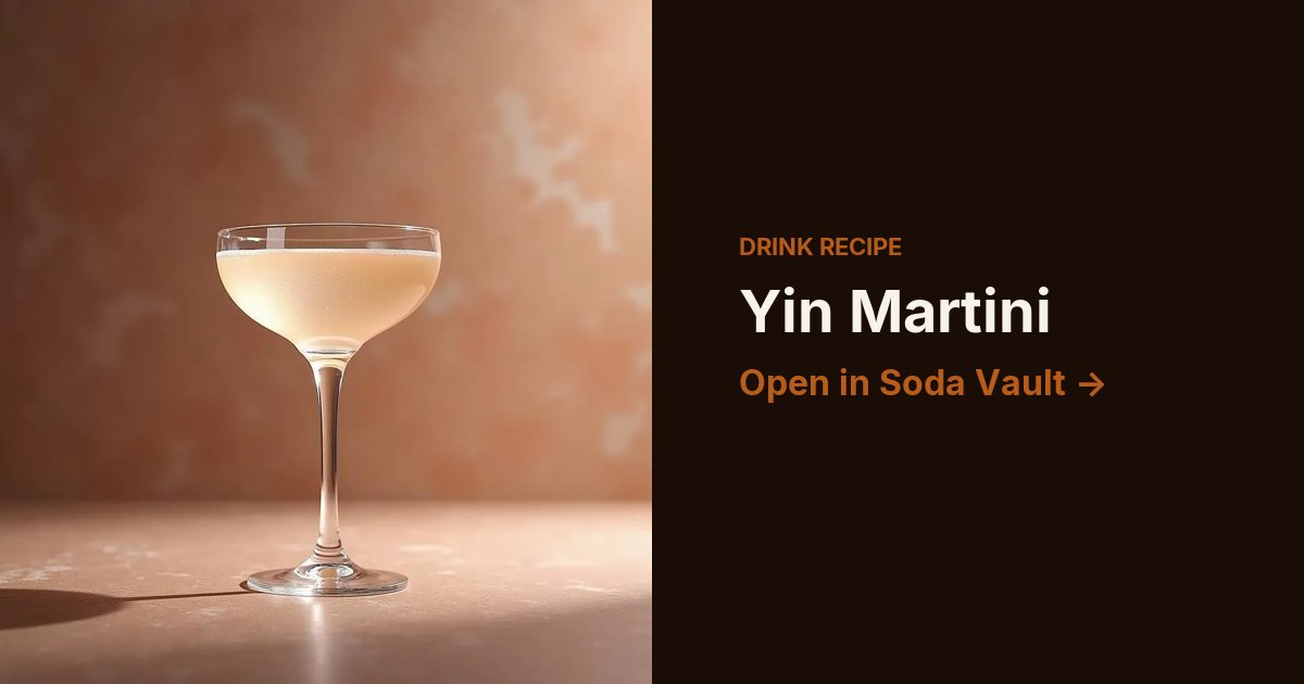 Yin Martini