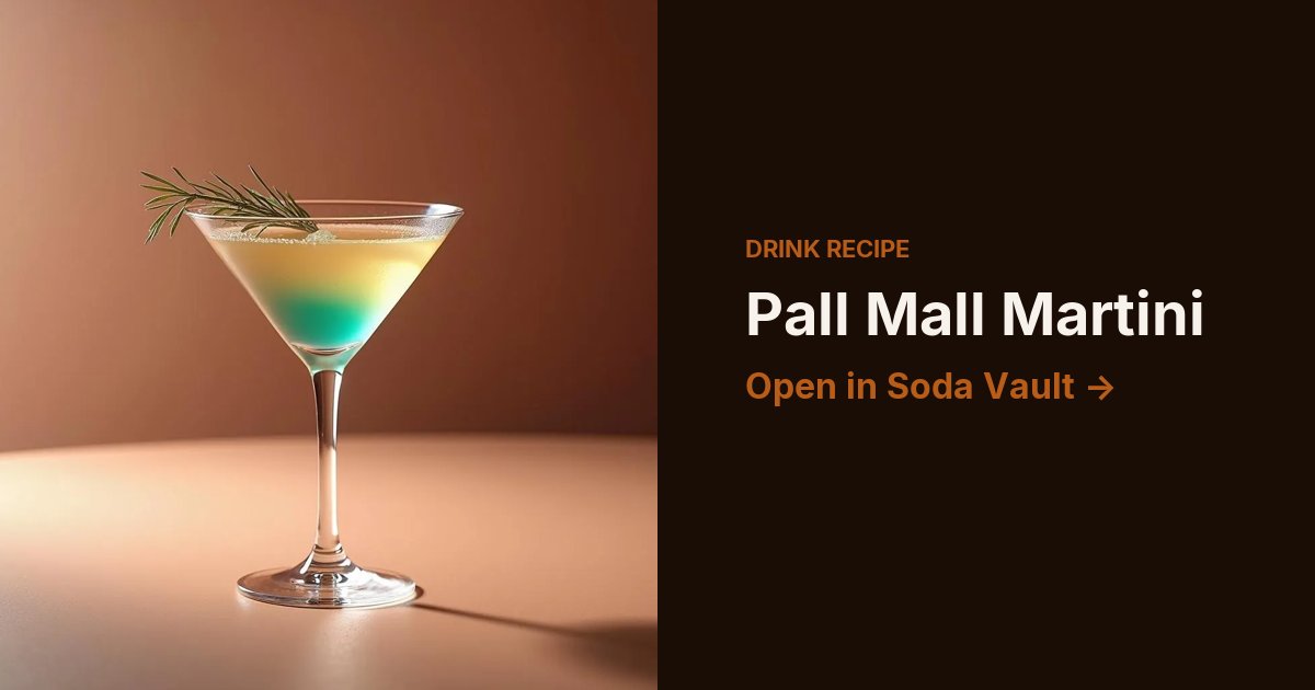 Pall Mall Martini