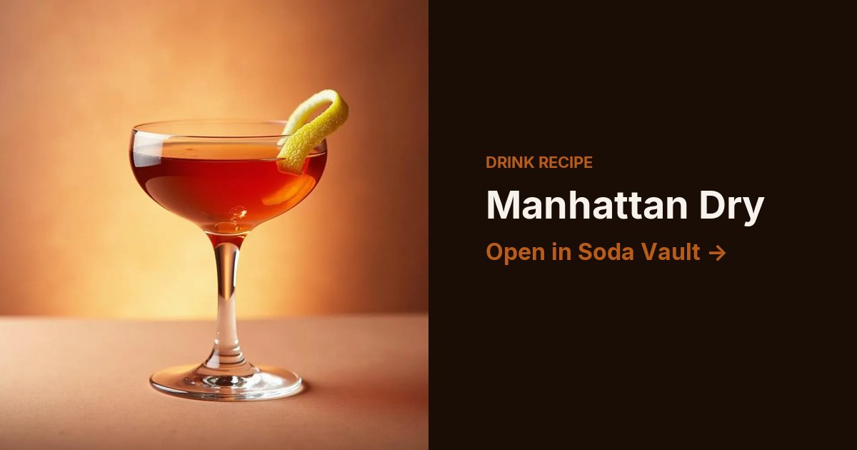 Manhattan Dry