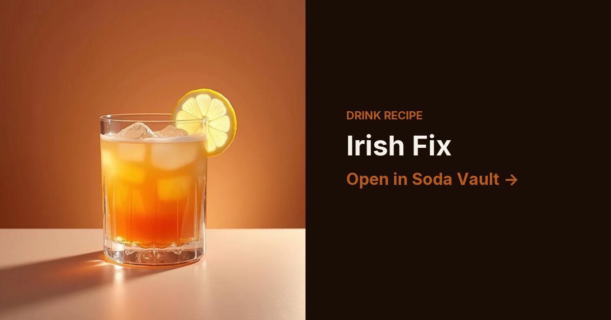 Irish Fix