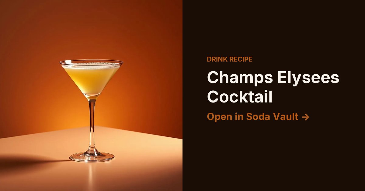 Champs Elysees Cocktail