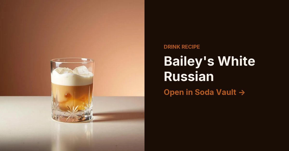 Bailey's White Russian