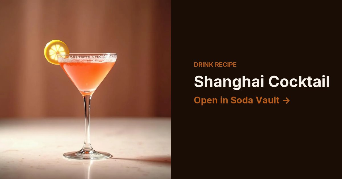 Shanghai Cocktail