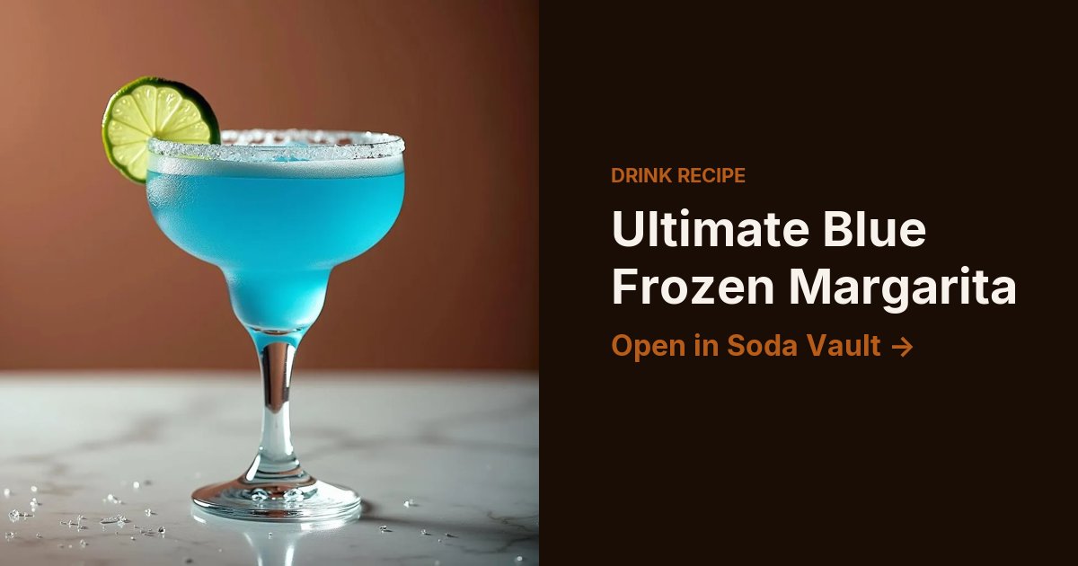 Ultimate Blue Frozen Margarita