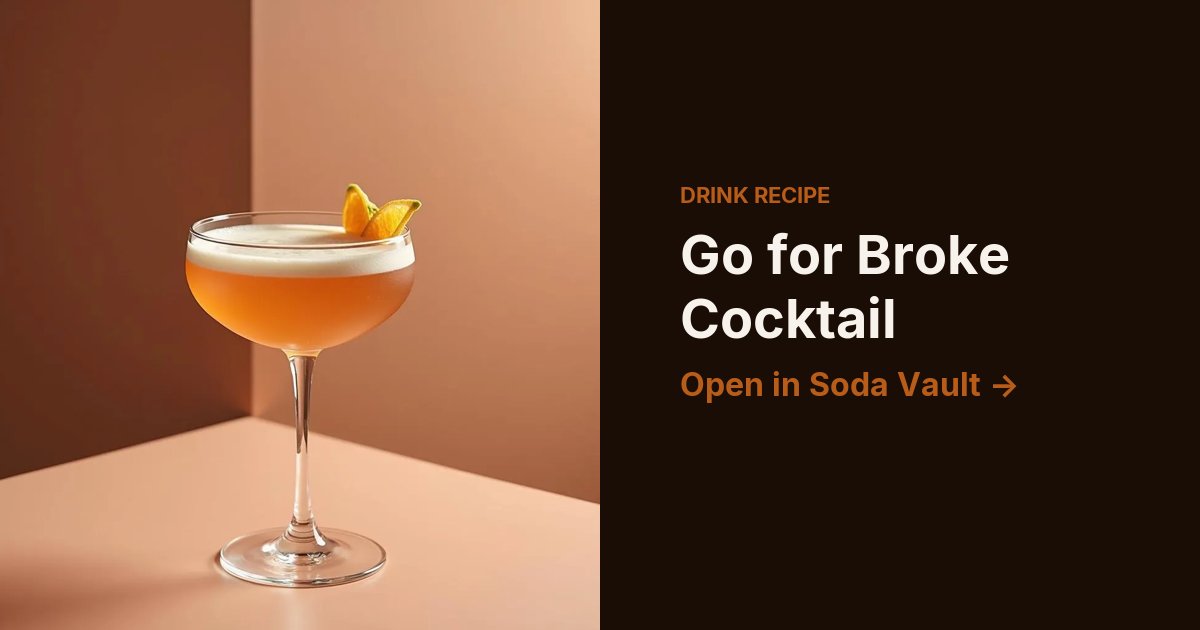 Go for Broke Cocktail