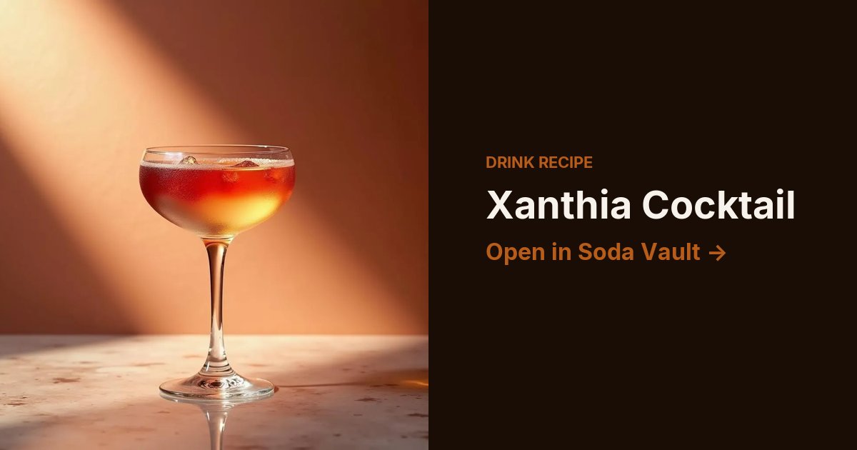 Xanthia Cocktail