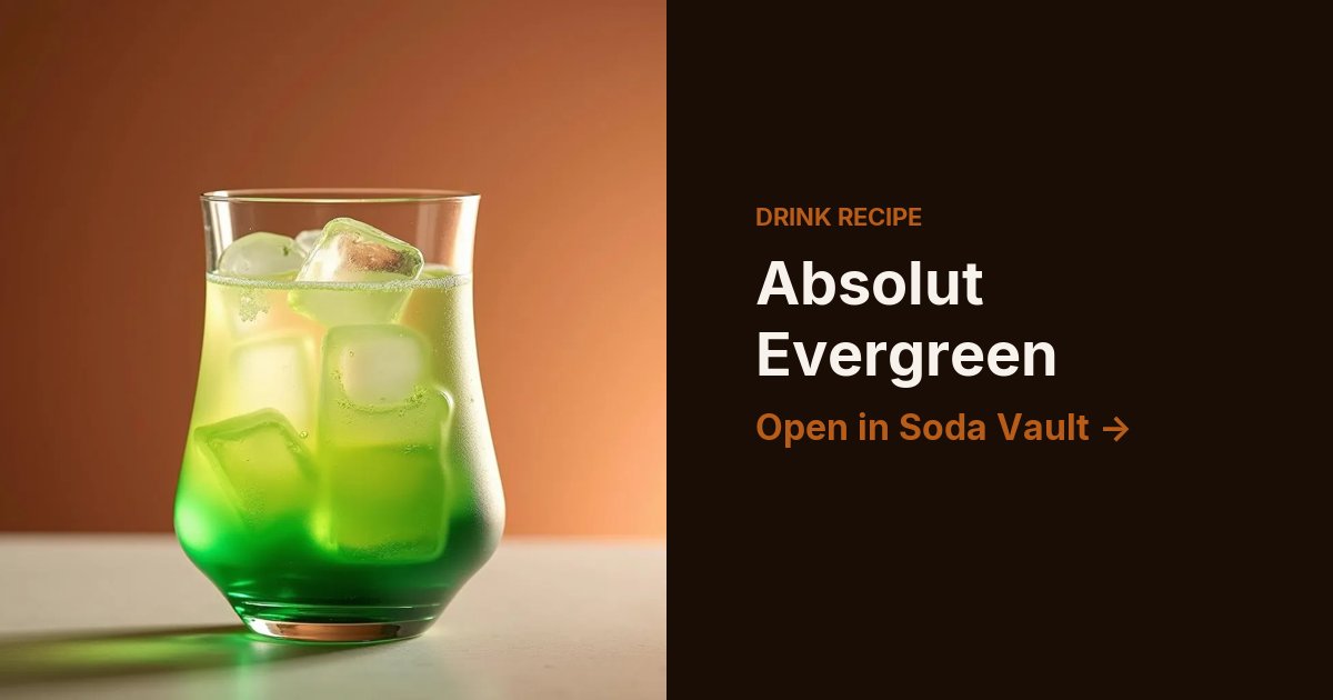 Absolut Evergreen