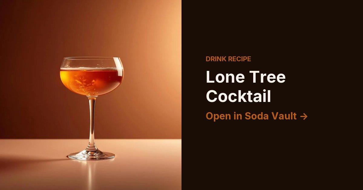Lone Tree Cocktail