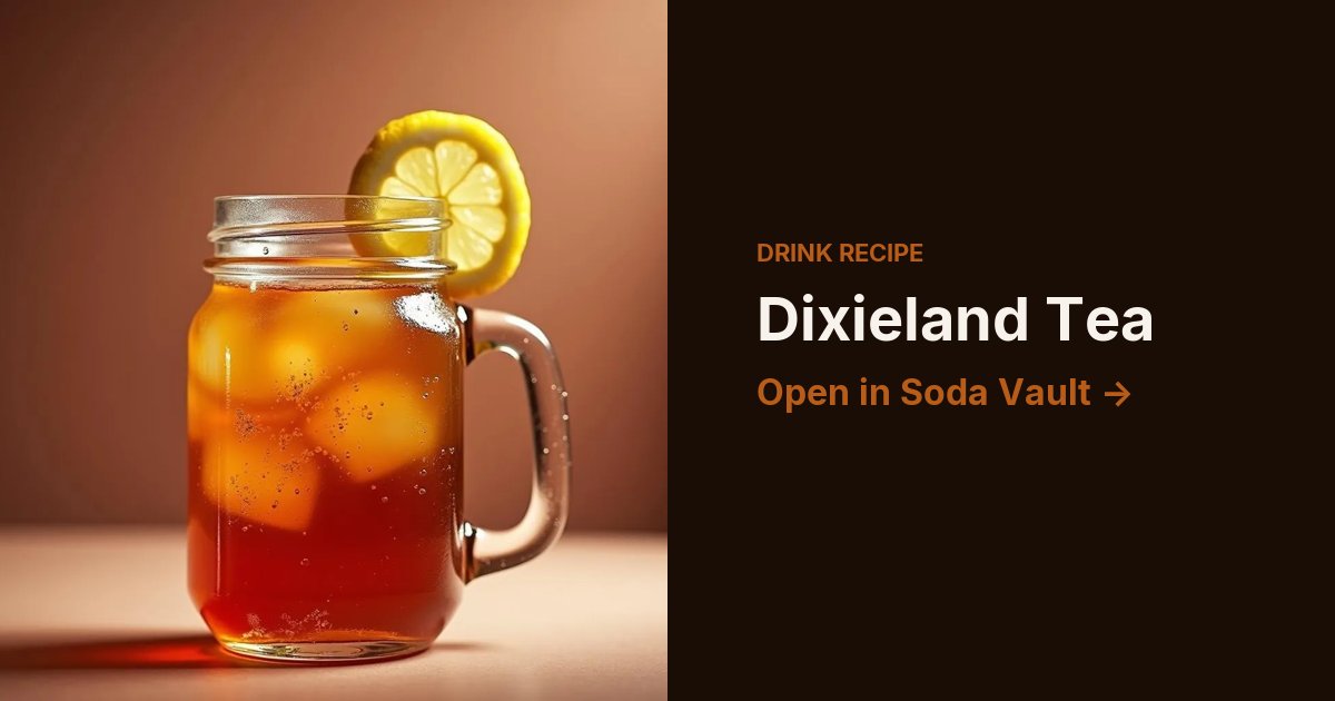 Dixieland Tea