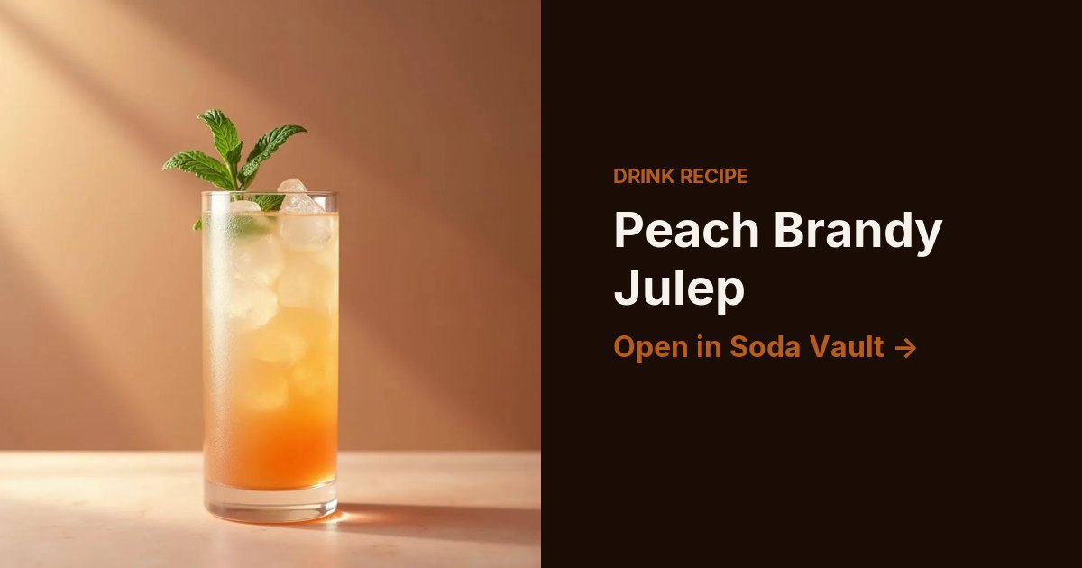 Peach Brandy Julep