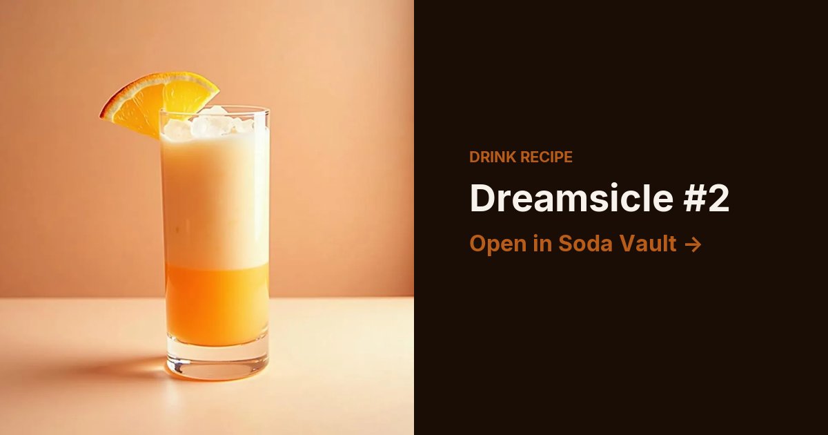 Dreamsicle #2
